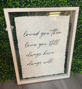 MP LOVED YOU GLASS PLAQUE